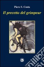 Il precetto del grimpeur libro