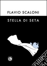 Stella di seta
