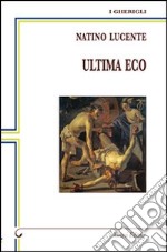 Ultima eco libro