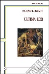 Ultima eco libro