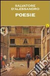 Poesie libro di D'Alessandro Salvatore