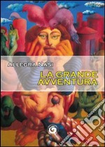 La grande avventura libro