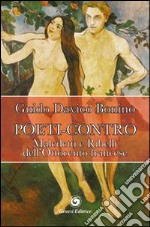 Poeti-contro. Maledetti e ribelli dell'Ottocento francese libro