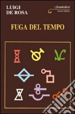 Fuga del tempo libro