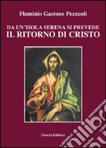 Da un'isola serena si prevede il ritorno di Cristo libro