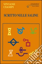 Scritto nelle saline libro