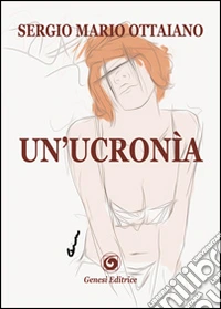 Un'Ucronìa libro