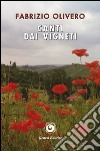 Canti dai vigneti libro di Olivero Fabrizio