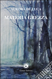Materia grezza