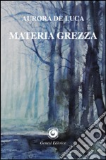 Materia grezza libro