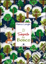 Il segreto del bosco libro