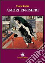 Amori effimeri libro