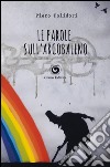 Le parole sull'arcobaleno libro