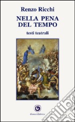 Nella pena del tempo libro