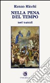 Nella pena del tempo libro