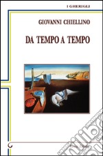 Da tempo a tempo libro