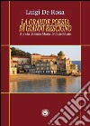 La grande poesia di Gianni Rescigno. Il poeta di Santa Maria di Castellabate libro