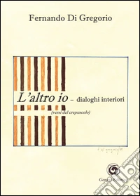 L'altro io. Dialoghi interiori libro