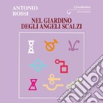 Nel giardino degli angeli scalzi libro