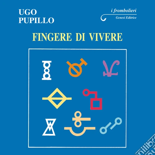 Fingere di vivere