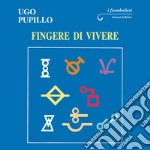 Fingere di vivere libro