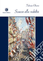 Scacco alla nobiltà libro