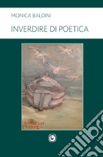 Inverdire di poetica libro