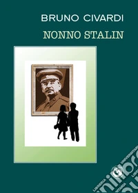 Nonno Stalin