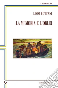 La memoria e l'oblio
