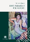 Dieci parabole per autore libro di Pierri Miriam