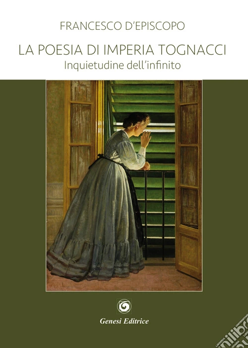 La poesia di Imperia Tognacci. Inquietudine dell'infinito