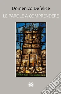 Le parole a comprendere