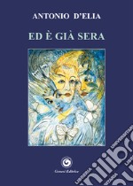 Ed è già sera libro