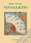 Ventaglietto libro di Mauro Dora