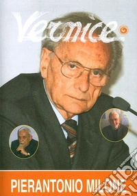 Vernice. Rivista di formazione e cultura. Vol. 57: Intervista a Milone Pierantonio libro