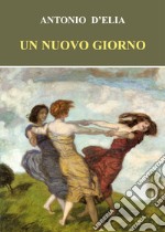 Un nuovo giorno libro