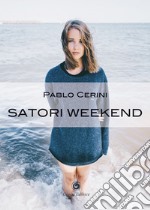 Satori weekend libro