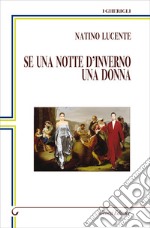 Se una notte d'inverno una donna libro