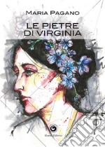 Le pietre di Virginia libro