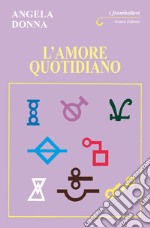 L'amore quotidiano libro