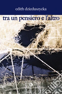 Tra un pensiero e l'altro libro