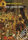 Non circola l'aria libro