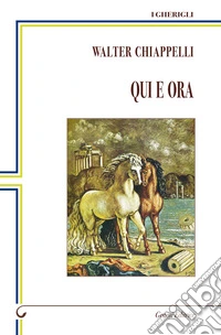 Qui e ora