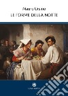 Le forme della notte libro di Ursino Mauro