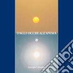 Dagli occhi all'anima libro