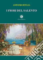 I fiori del Salento libro