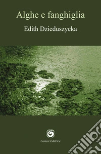 Alghe e fanghiglia libro