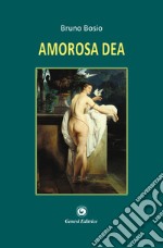 Amorosa dea libro