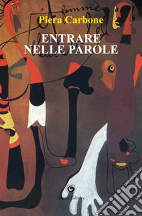 Entrare nelle parole libro