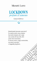 Lockdown. Profumi d'autunno libro